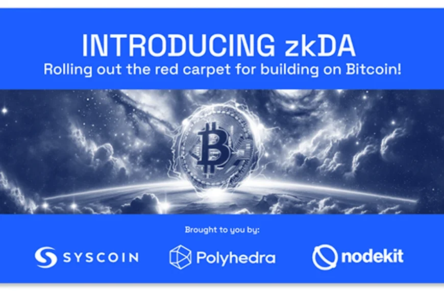 Syscoin onthult ‘s werelds eerste zkDA in samenwerking met Polyhedra Network en…