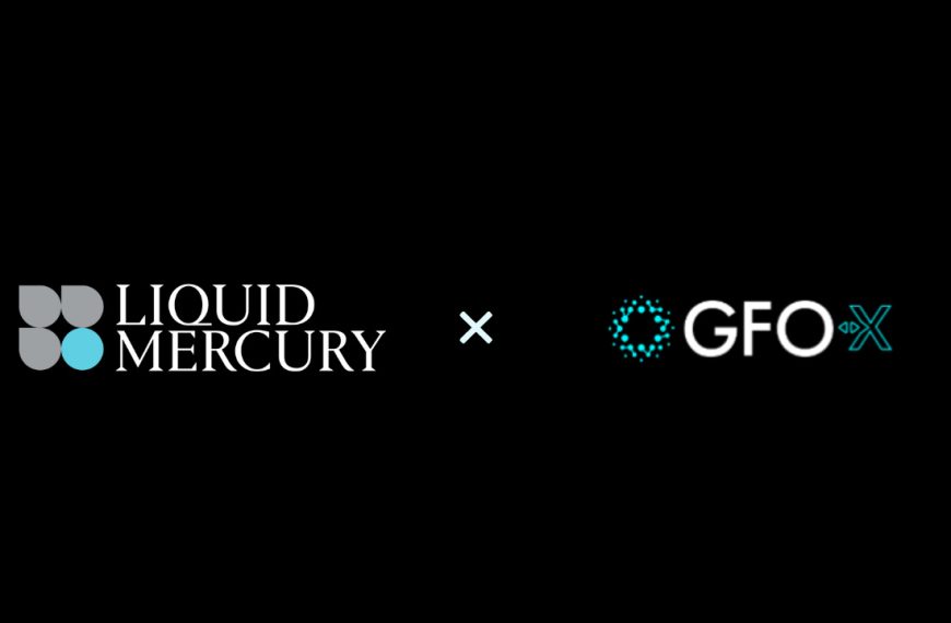 Liquid Mercury werkt samen met GFO-X om een RFQ-platform te bieden voor…